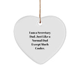Secretary Dad Heart Ornament, Funny Gifts from Men to Friends, 'I Am A Secretary Dad' Christmas Decor - Image 1